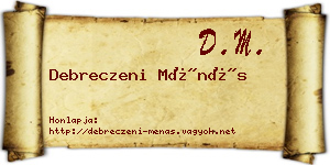 Debreczeni Ménás névjegykártya